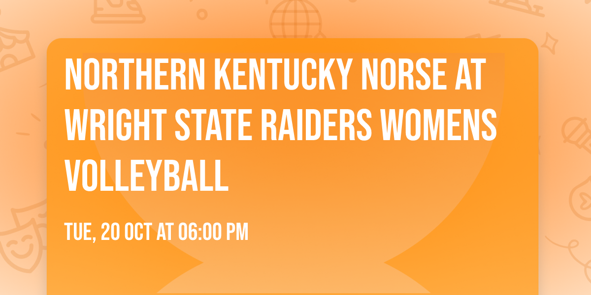 Northern Kentucky Norse at Wright State Raiders Womens Volleyball