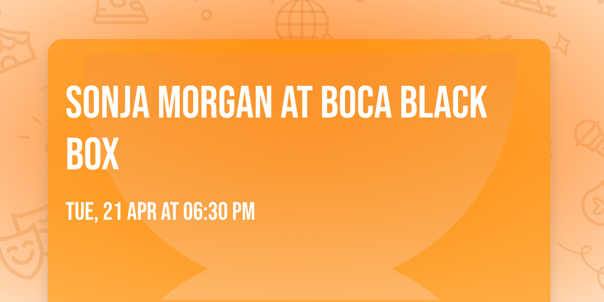 Sonja Morgan at Boca Black Box