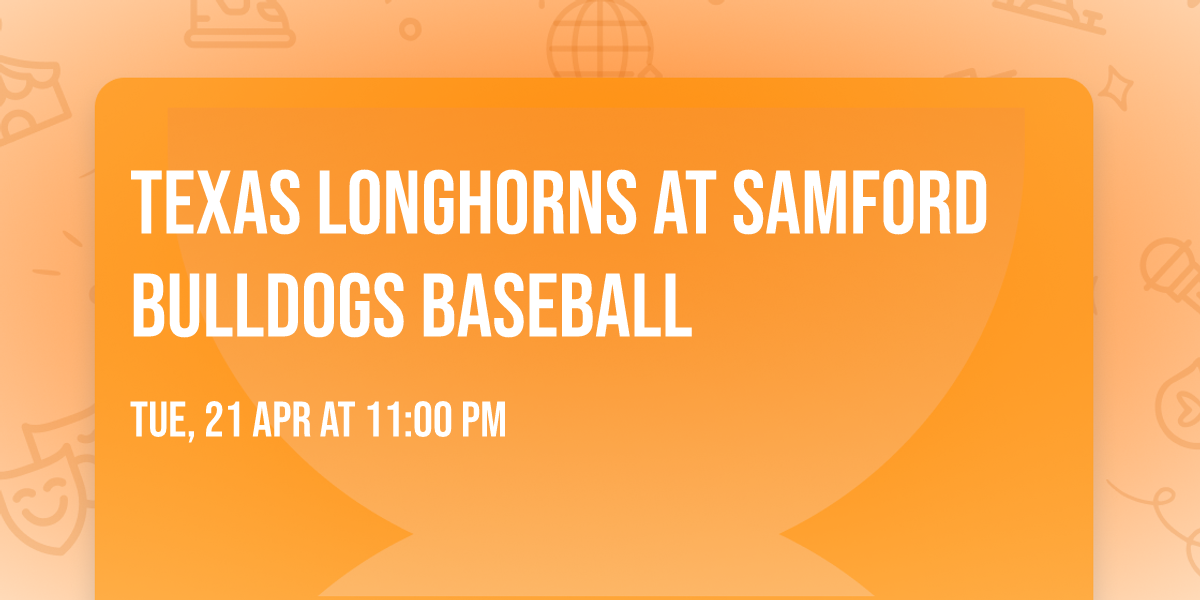 Texas Longhorns at Samford Bulldogs Baseball