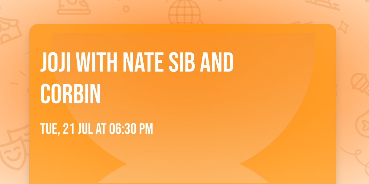 Joji with Nate Sib and Corbin