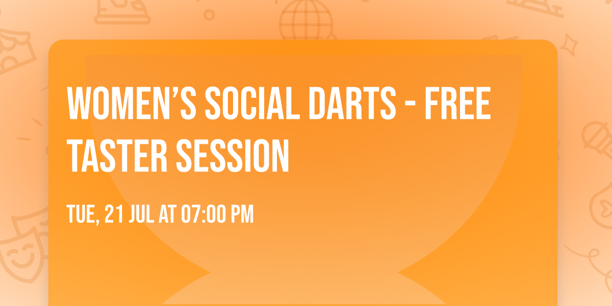 Women\u2019s Social Darts - free taster session