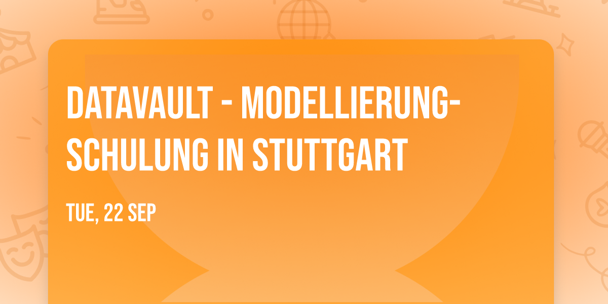 Datavault - Modellierung- Schulung in Stuttgart