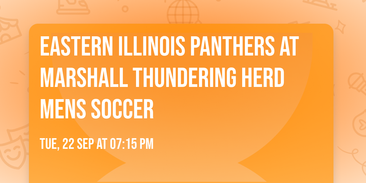 Eastern Illinois Panthers at Marshall Thundering Herd Mens Soccer