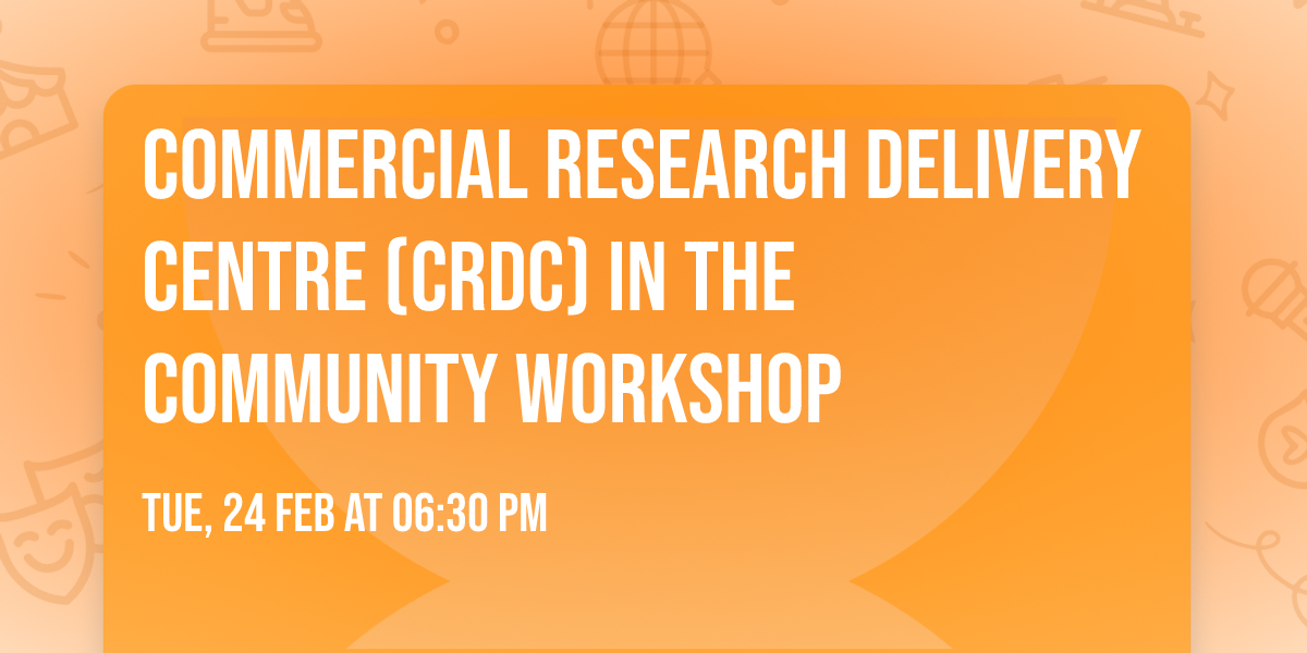 Commercial Research Delivery Centre (CRDC) in the Community Workshop