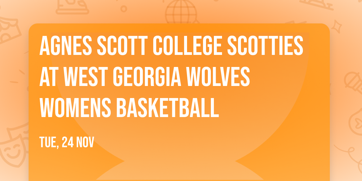 Agnes Scott College Scotties at West Georgia Wolves Womens Basketball