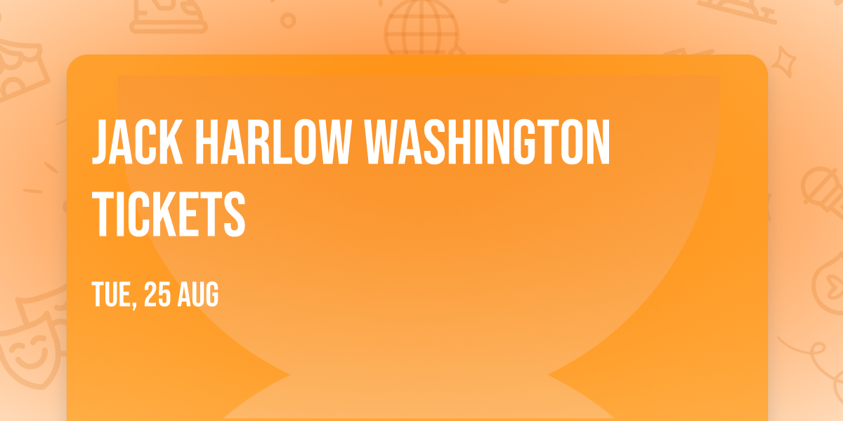Jack Harlow Washington Tickets