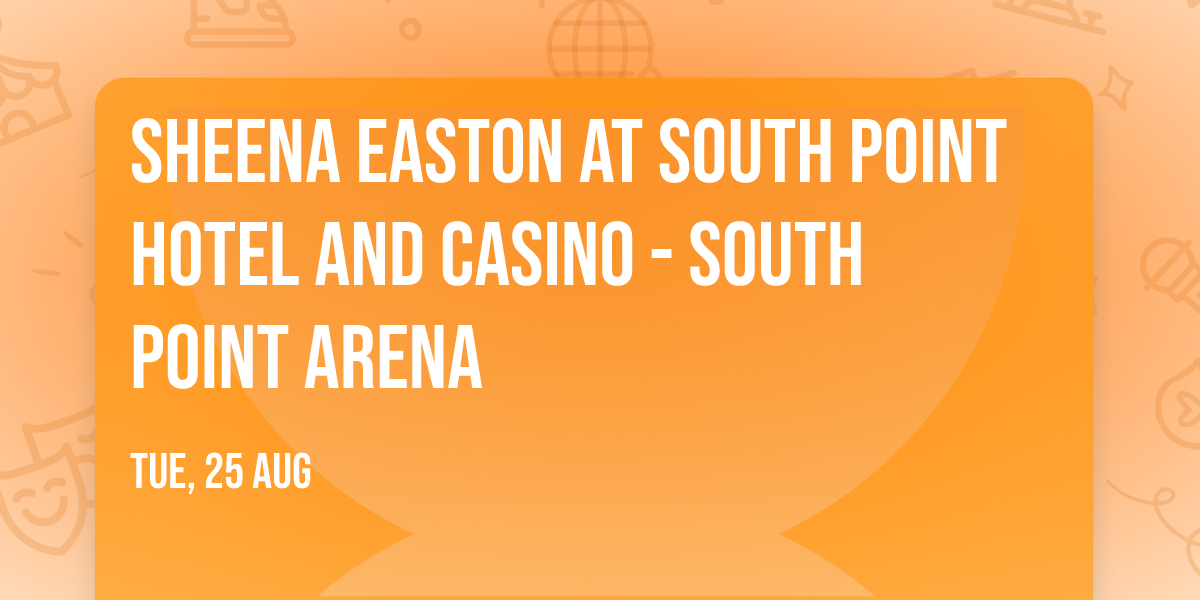 Sheena Easton at South Point Hotel and Casino - South Point Arena