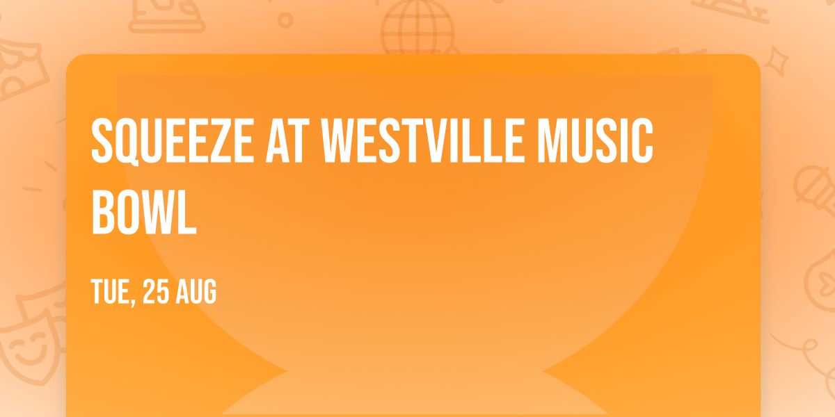 Squeeze at Westville Music Bowl