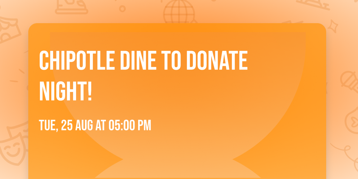 Chipotle Dine to Donate Night!