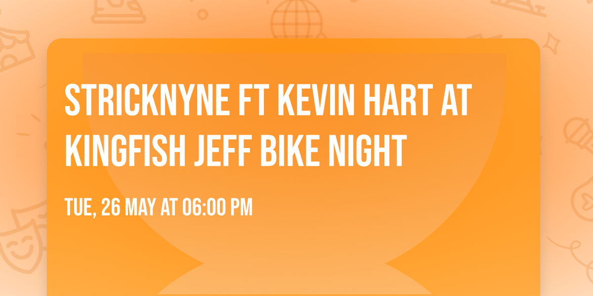 Stricknyne ft Kevin Hart at Kingfish Jeff Bike Night 
