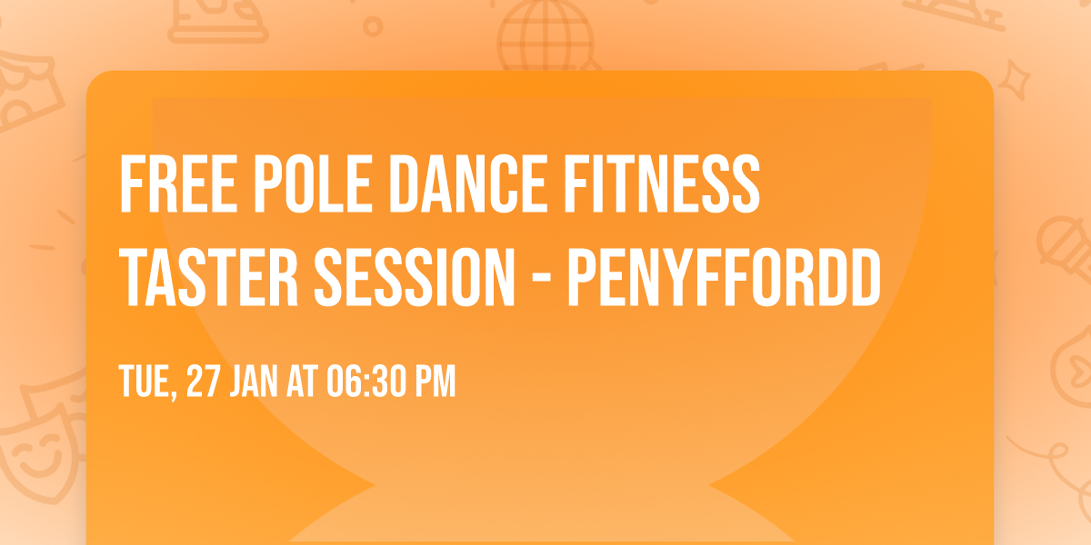 FREE Pole Dance Fitness Taster session - Penyffordd