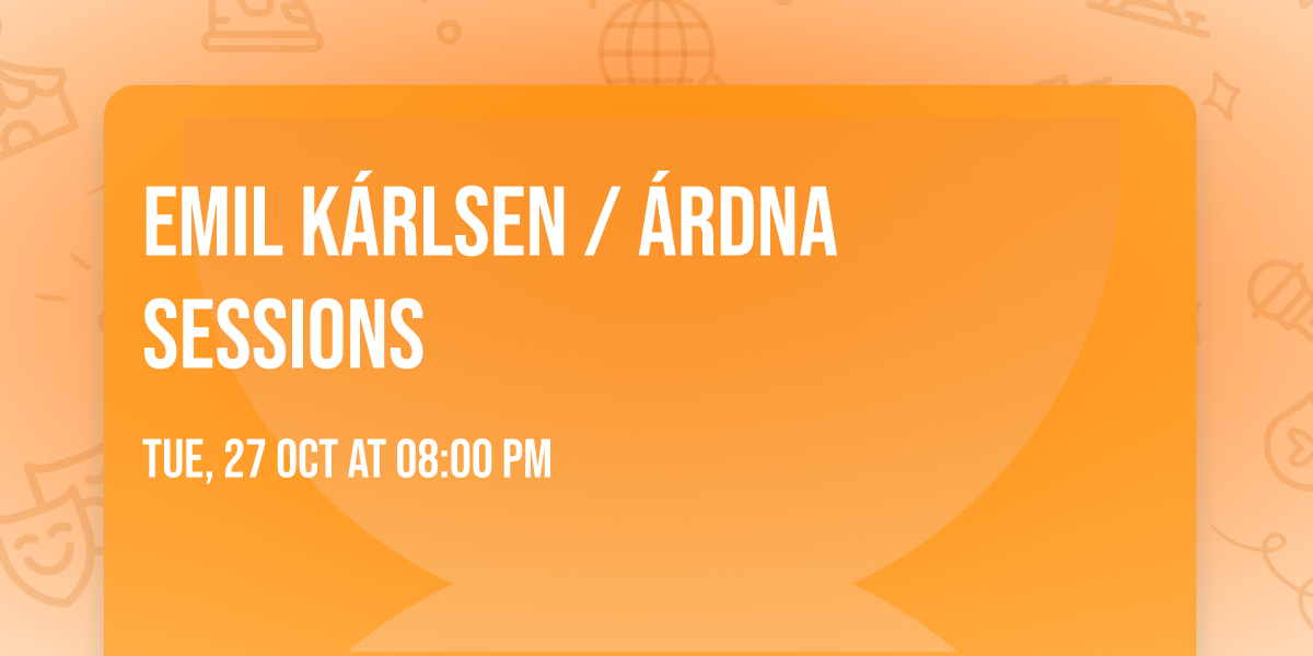 EMIL K\u00c1RLSEN \/ \u00c1rdna Sessions