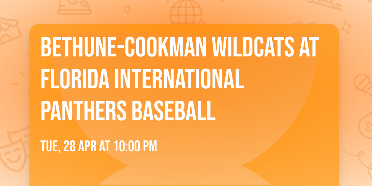Bethune-Cookman Wildcats at Florida International Panthers Baseball