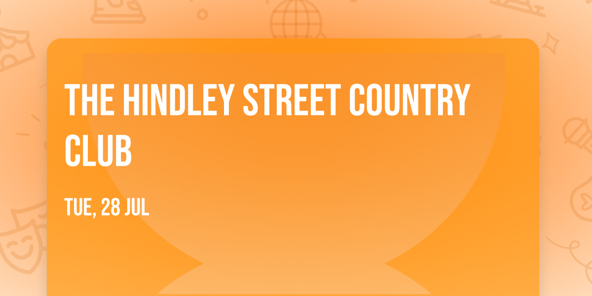 The Hindley Street Country Club