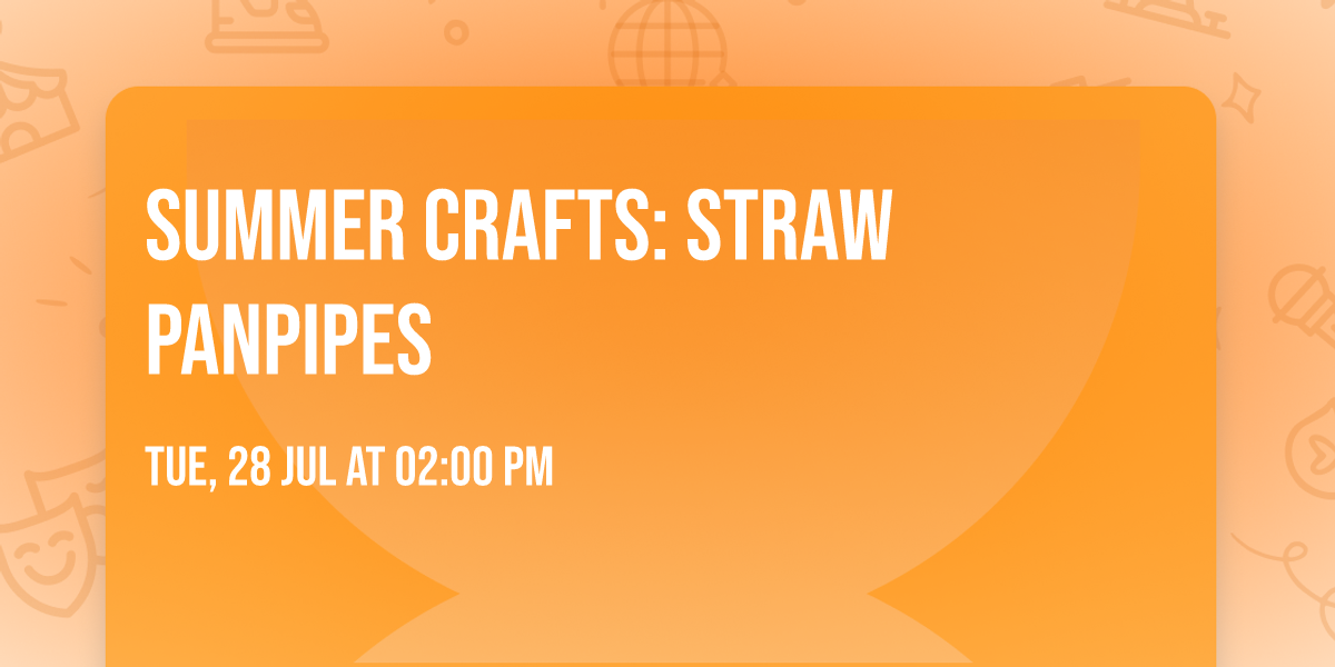 Summer Crafts: Straw Panpipes