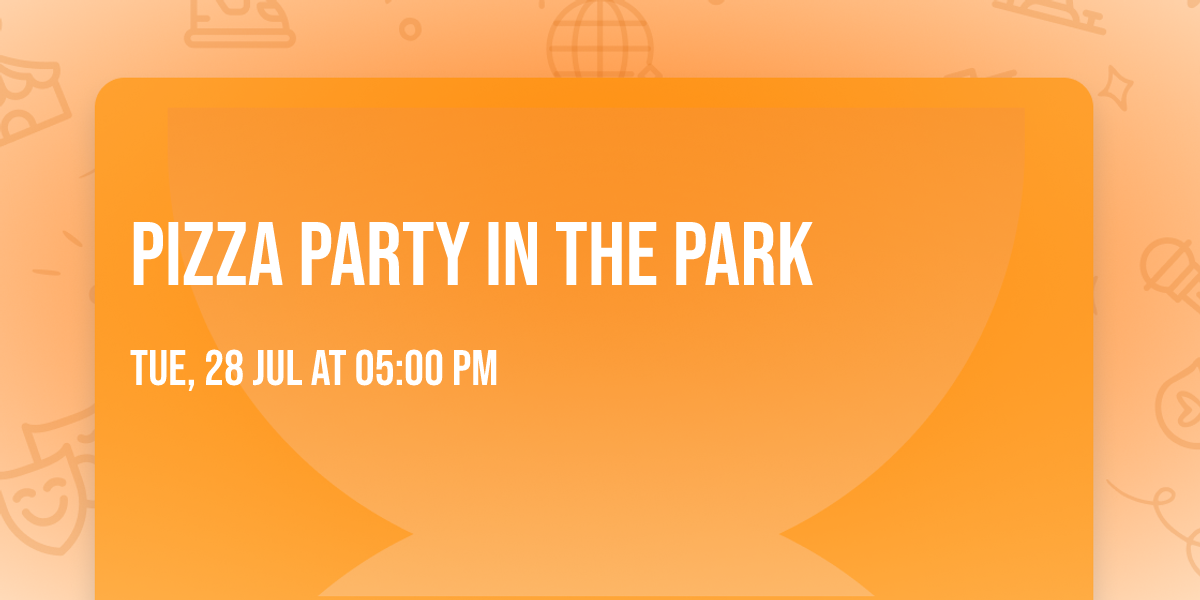 Pizza Party in the park