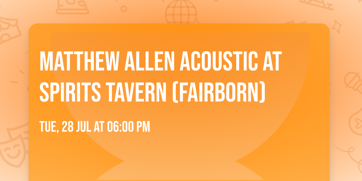 Matthew Allen Acoustic at Spirits Tavern (Fairborn)