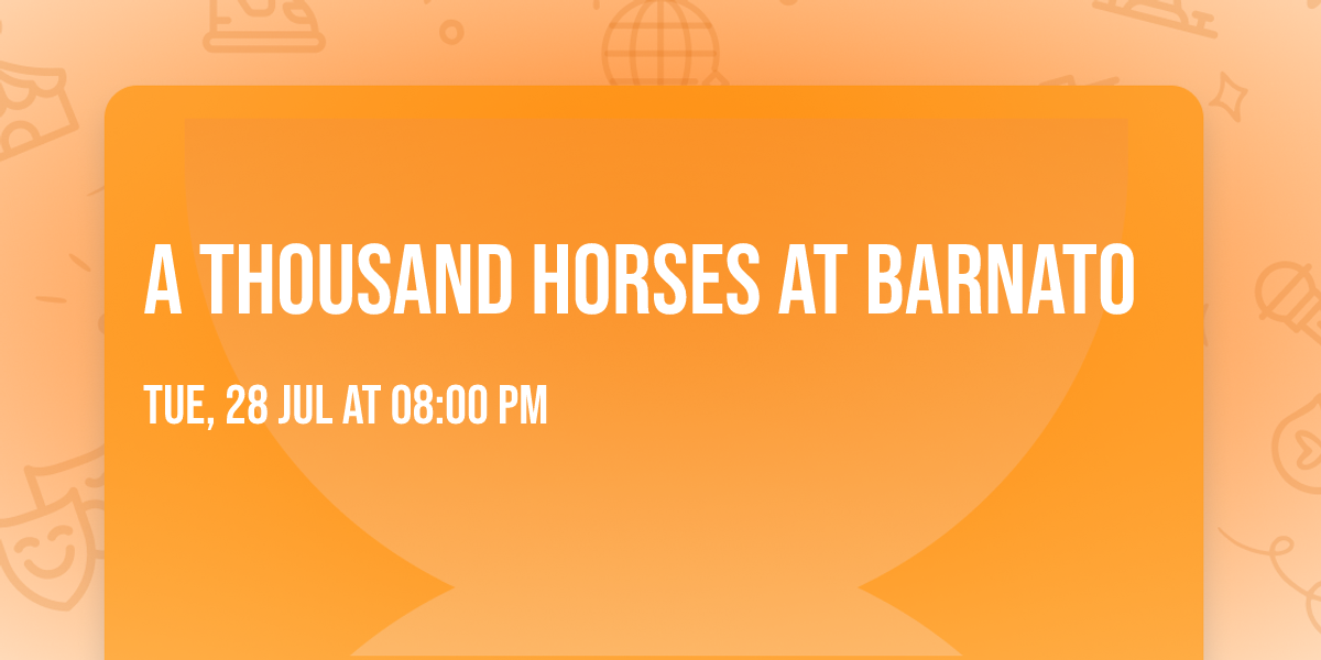A Thousand Horses at Barnato