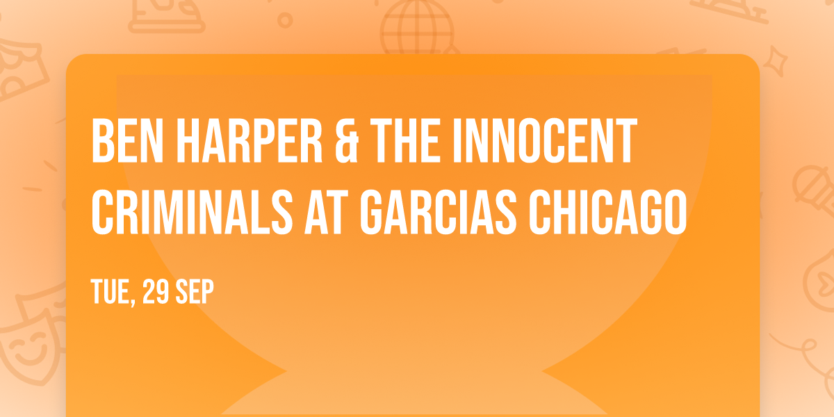 Ben Harper & The Innocent Criminals at Garcias Chicago