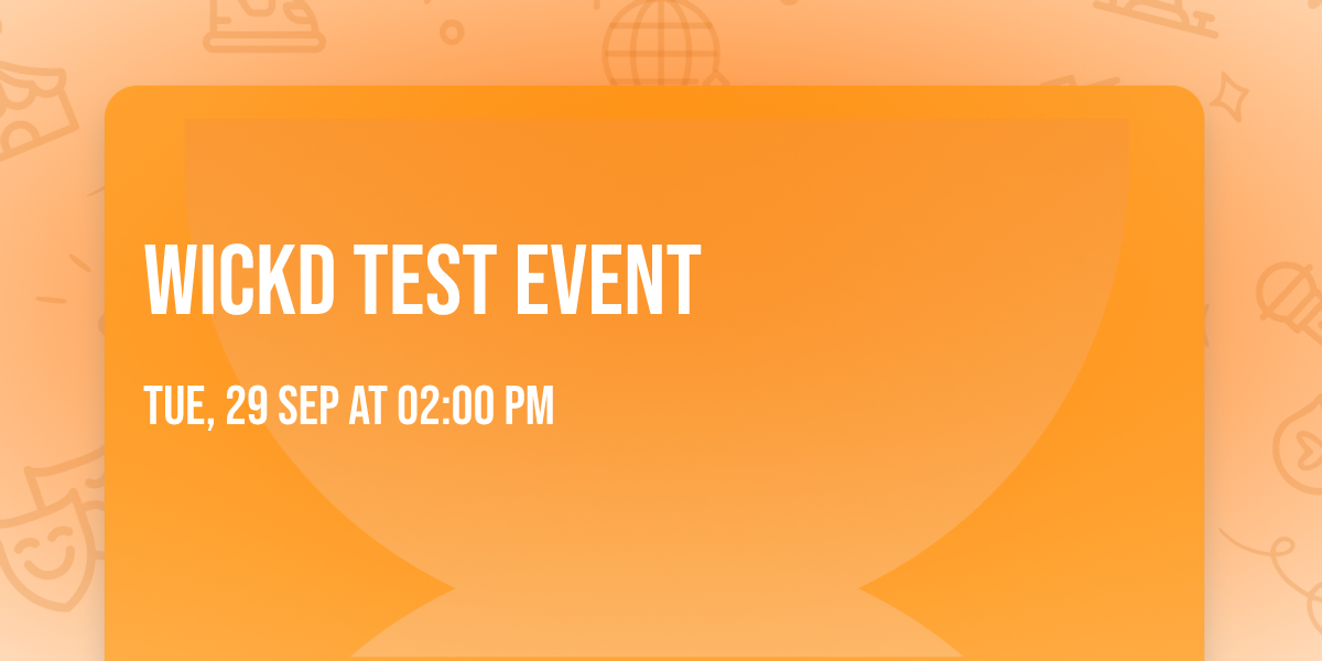Wickd Test Event