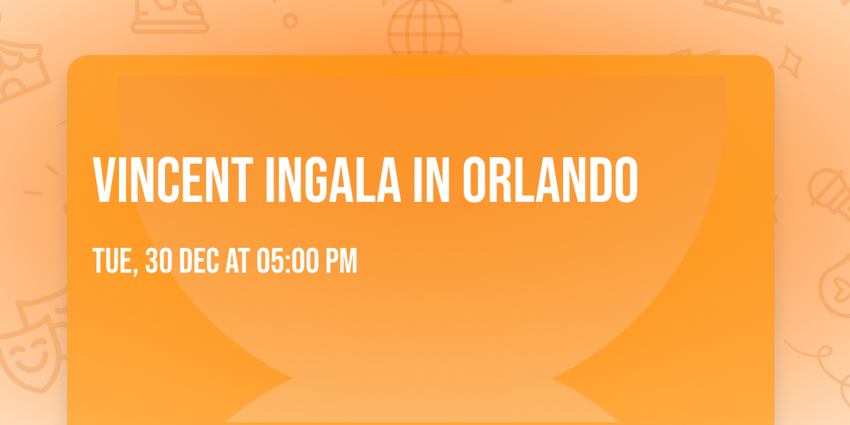 Vincent Ingala in Orlando