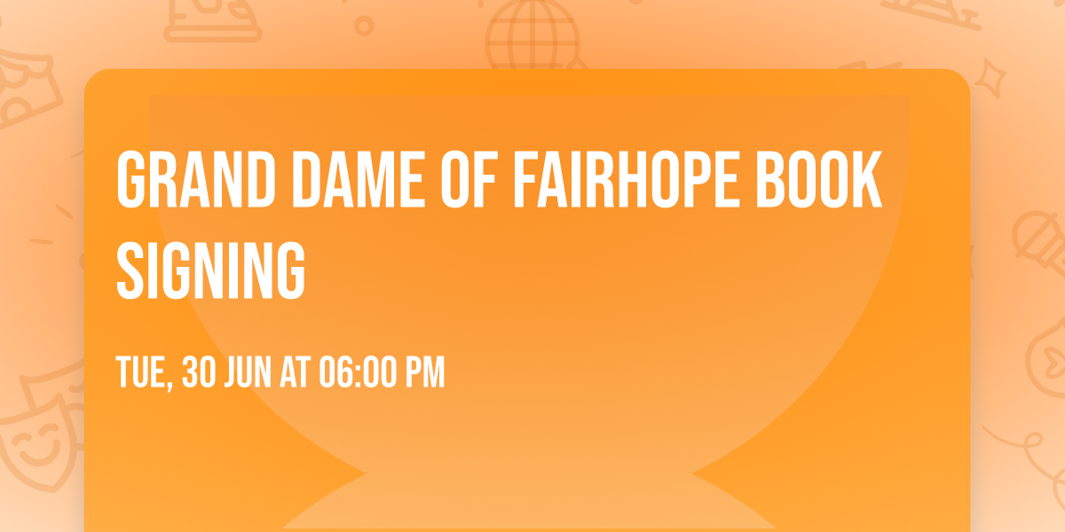 Grand Dame of Fairhope Book Signing