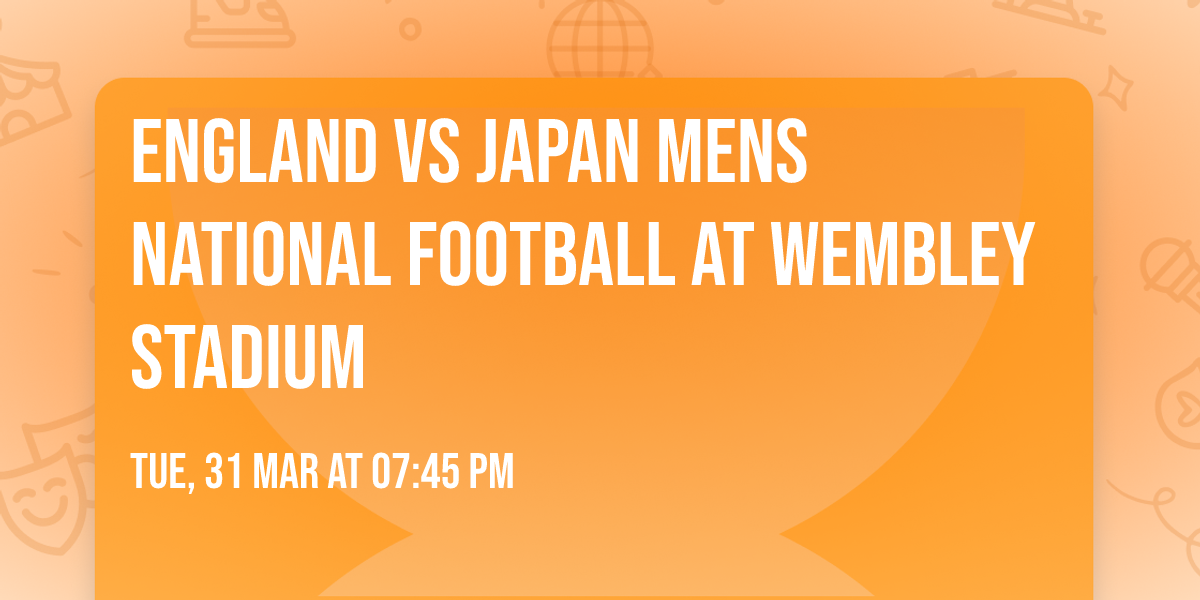 England vs Japan Mens National Football at Wembley Stadium