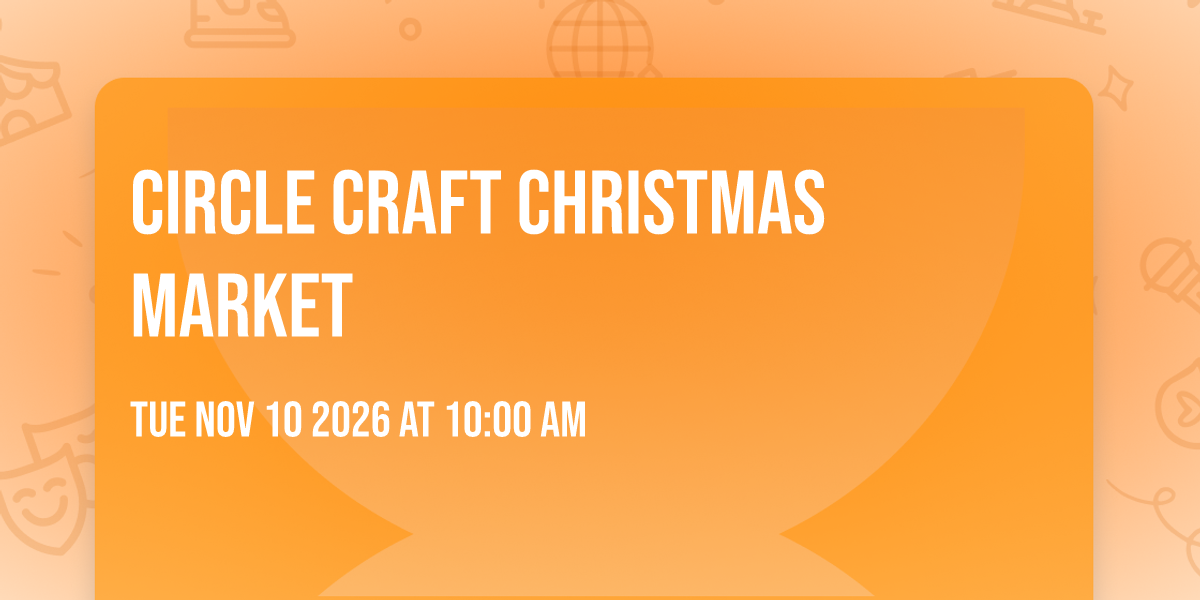 Circle Craft Christmas Market