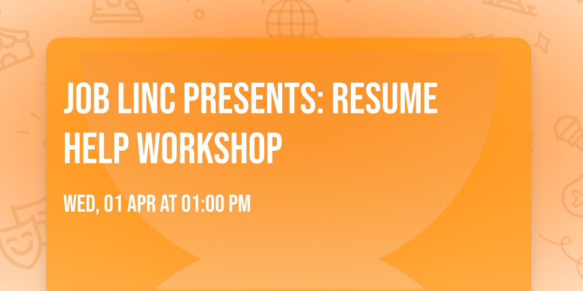 Job Linc Presents: Resume Help Workshop