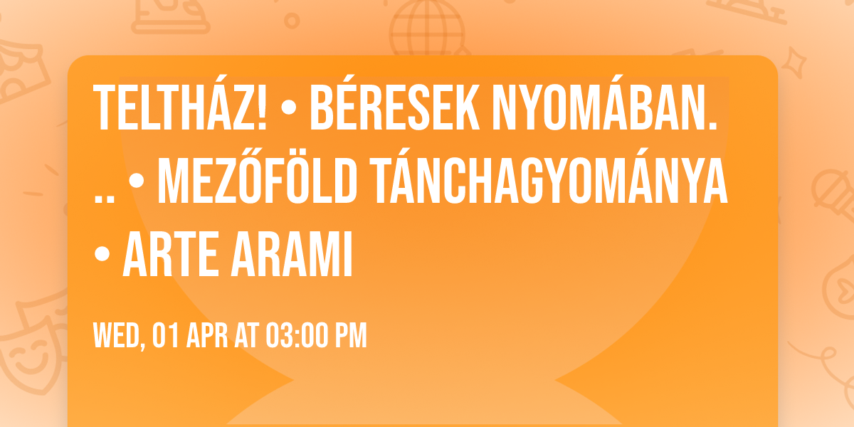 TELTH\u00c1Z! \u2022 B\u00e9resek nyom\u00e1ban... \u2022 Mez\u0151f\u00f6ld t\u00e1nchagyom\u00e1nya \u2022 ARTE ARAMI 