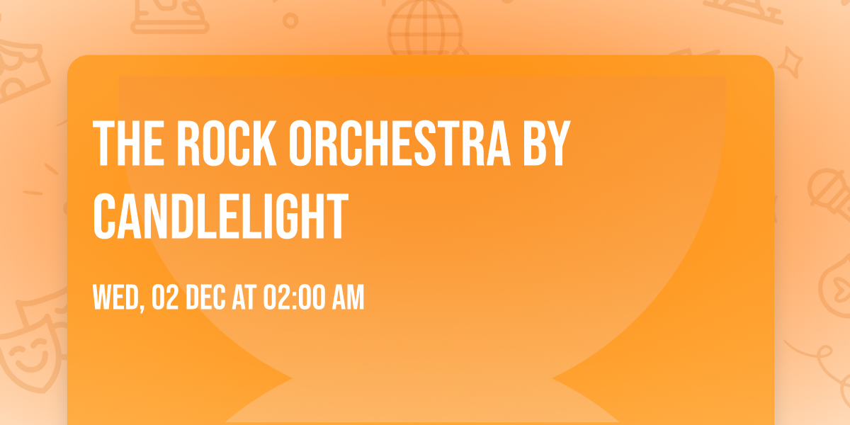 The Rock Orchestra By Candlelight