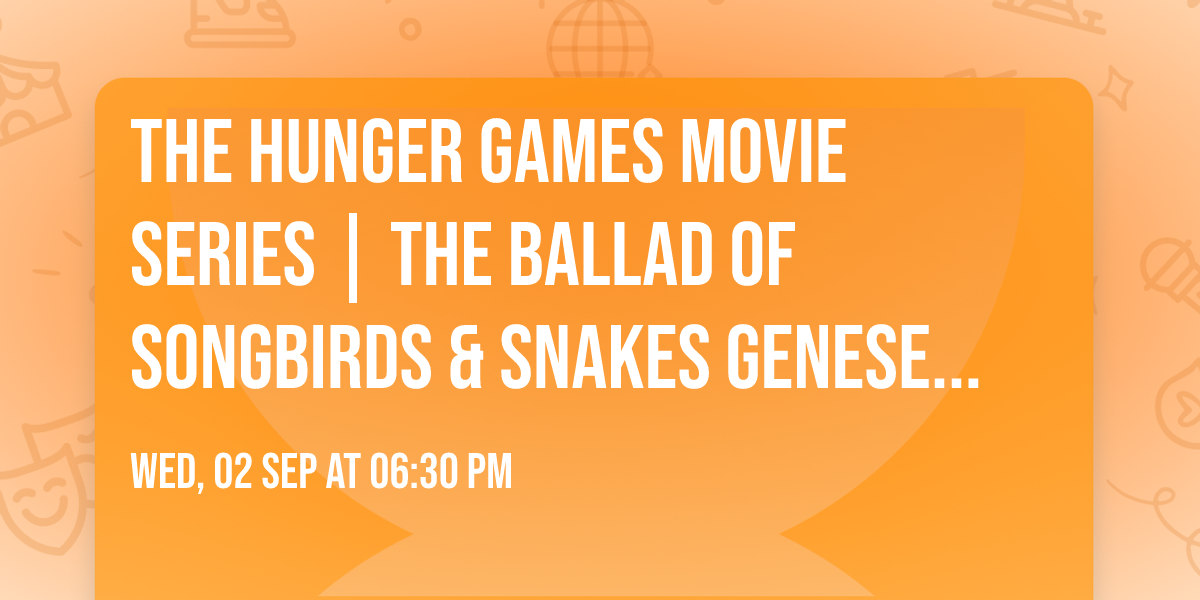 \ud83c\udf3e The Hunger Games Movie Series | The Ballad of Songbirds & Snakes Genesee Meadow