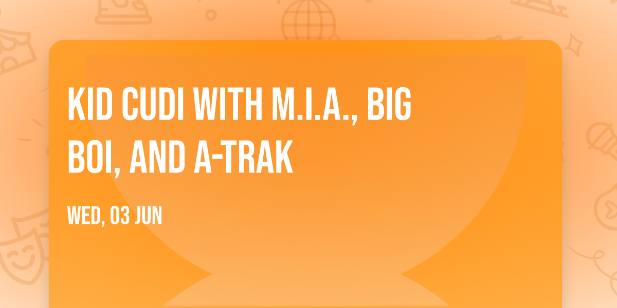 Kid Cudi with M.I.A., Big Boi, and A-Trak