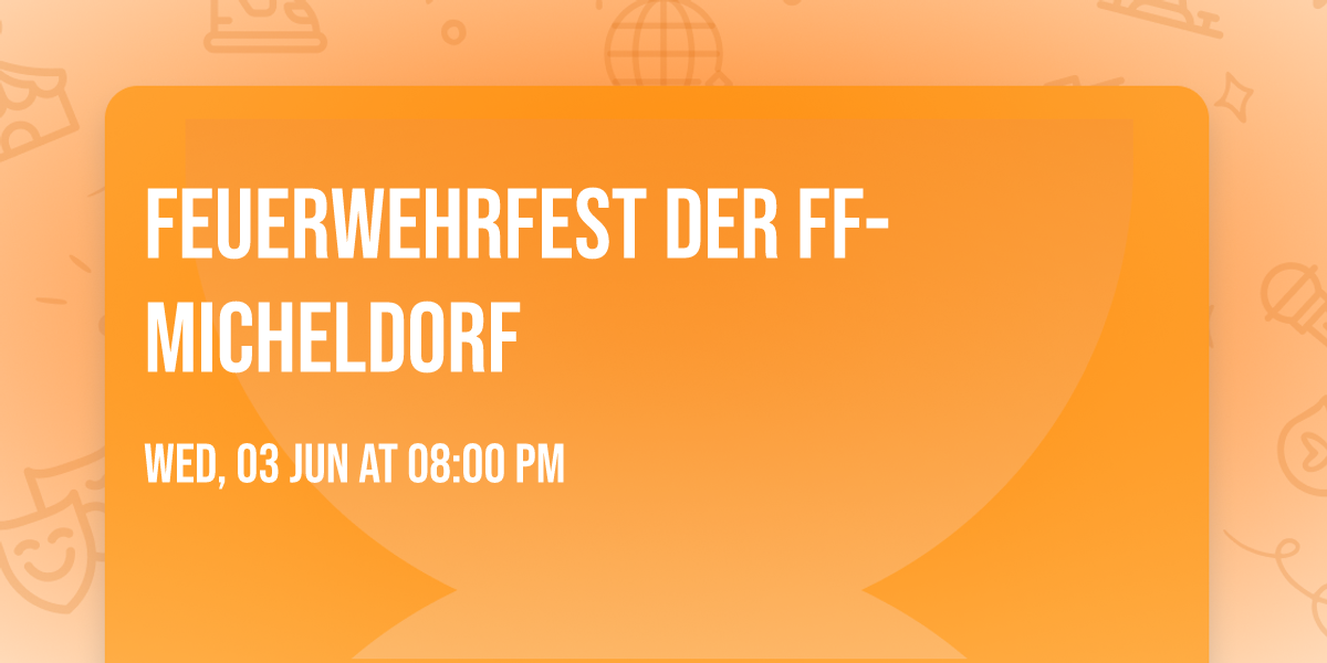 Feuerwehrfest der FF-Micheldorf