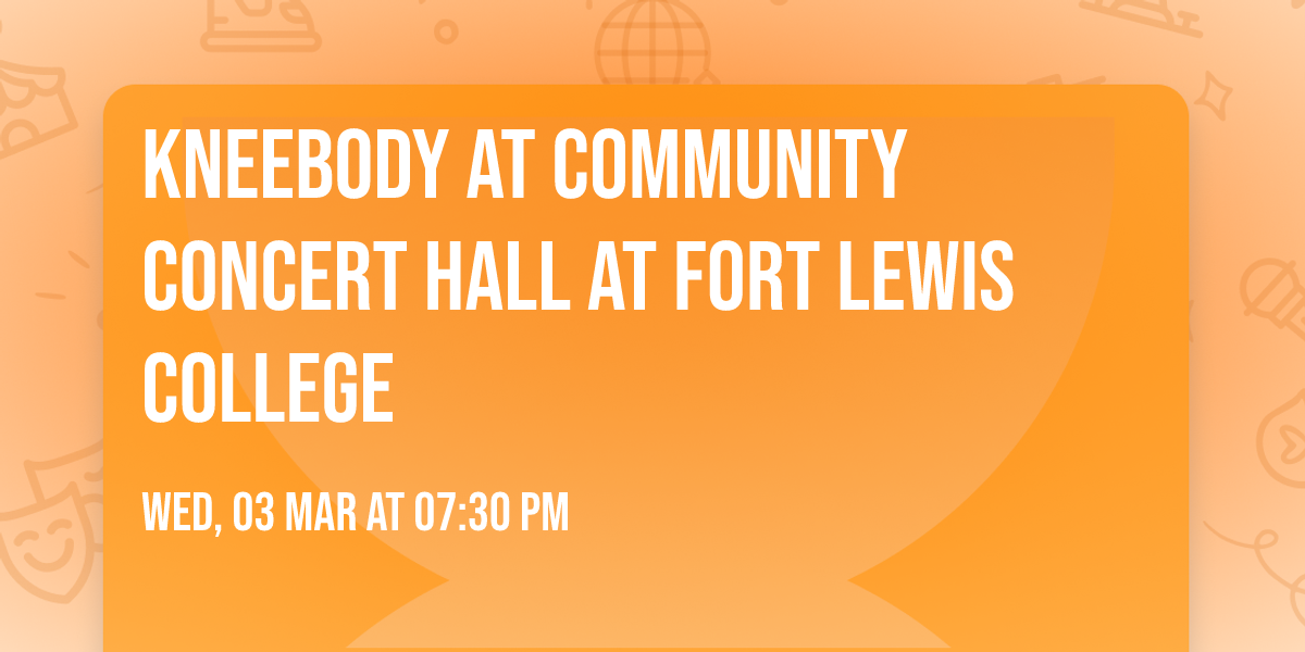 Kneebody at Community Concert Hall at Fort Lewis College