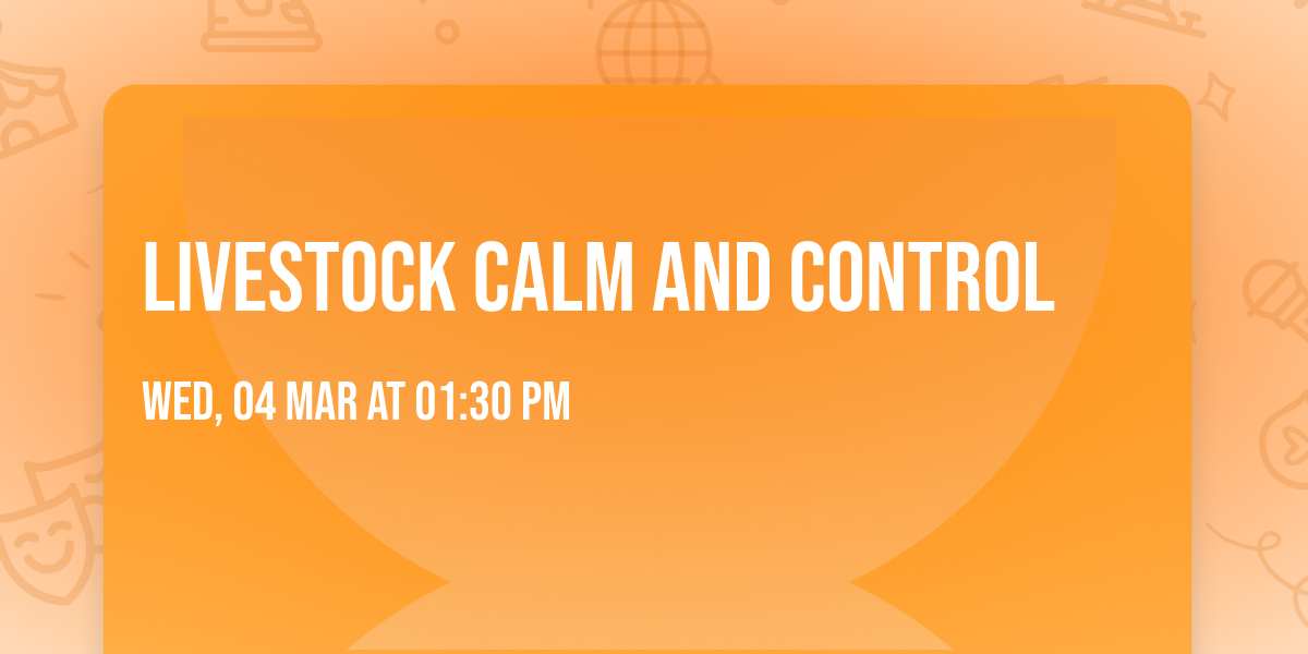 Livestock Calm and Control