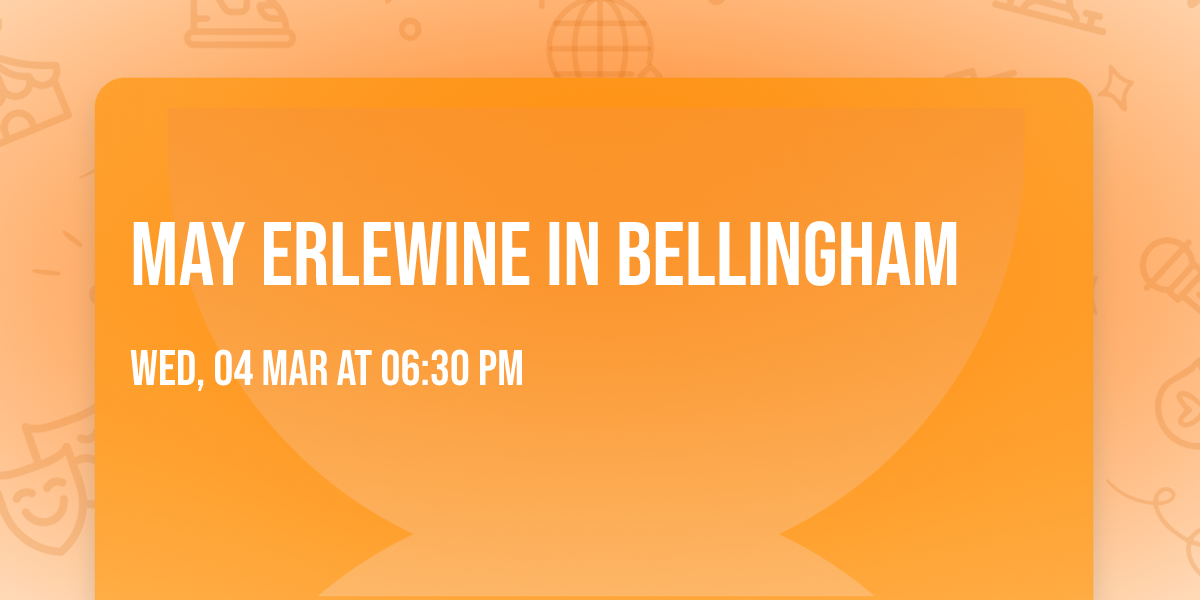 May Erlewine in Bellingham