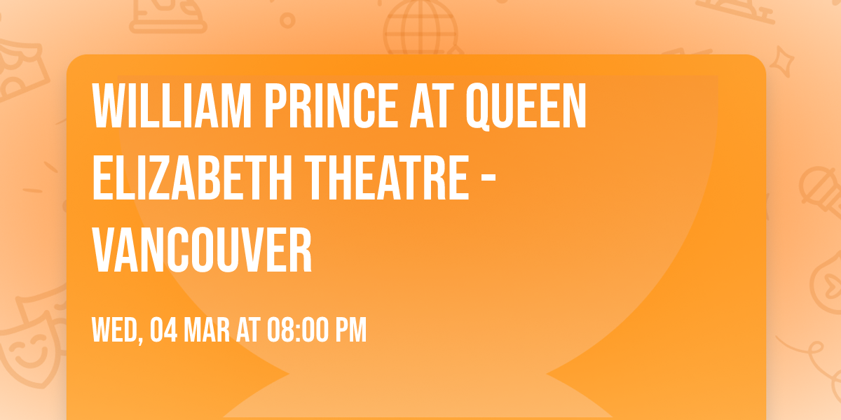 William Prince at Queen Elizabeth Theatre - Vancouver