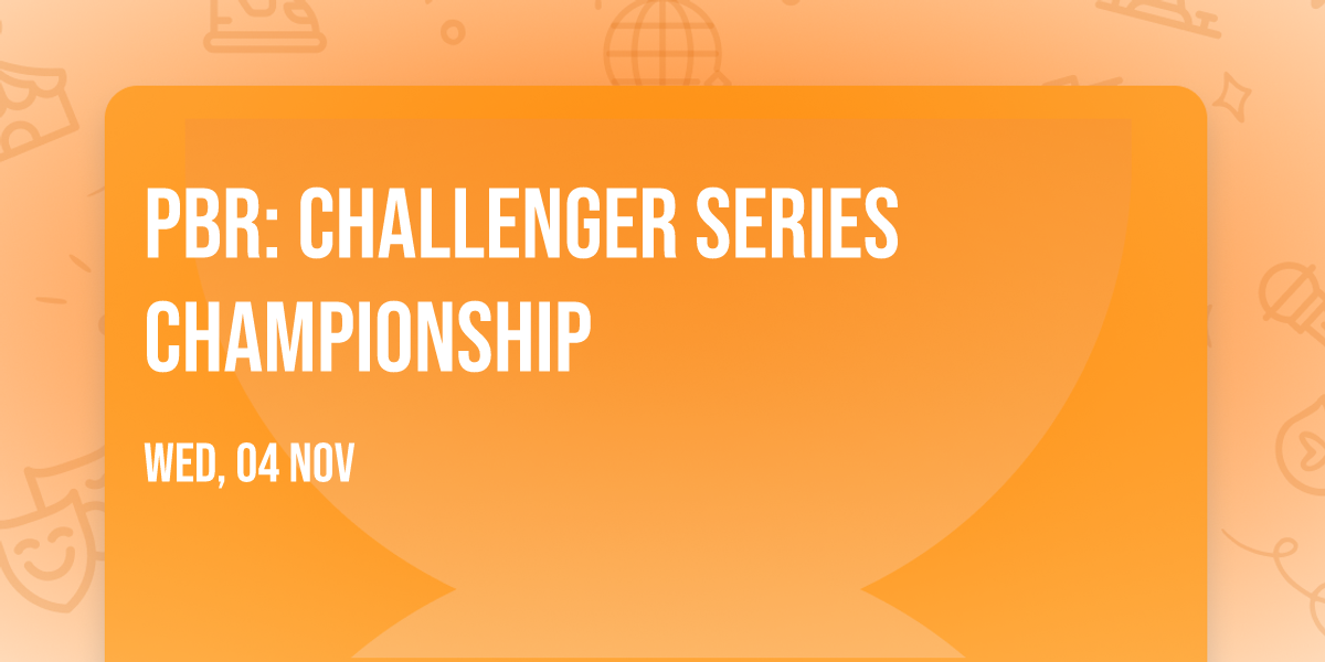 PBR: Challenger Series Championship