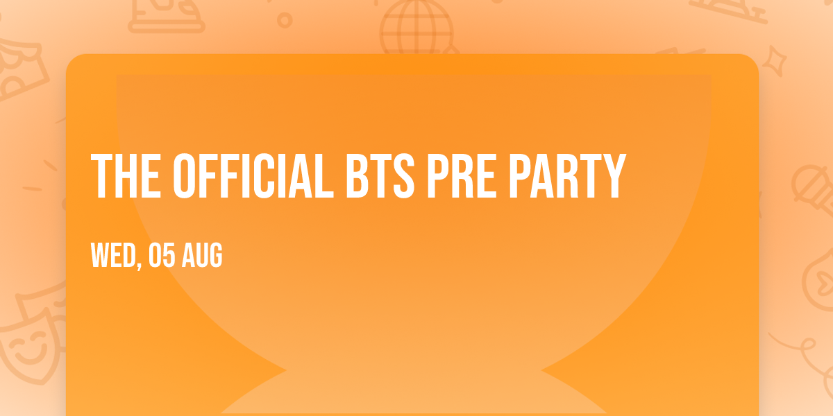 The Official BTS Pre Party