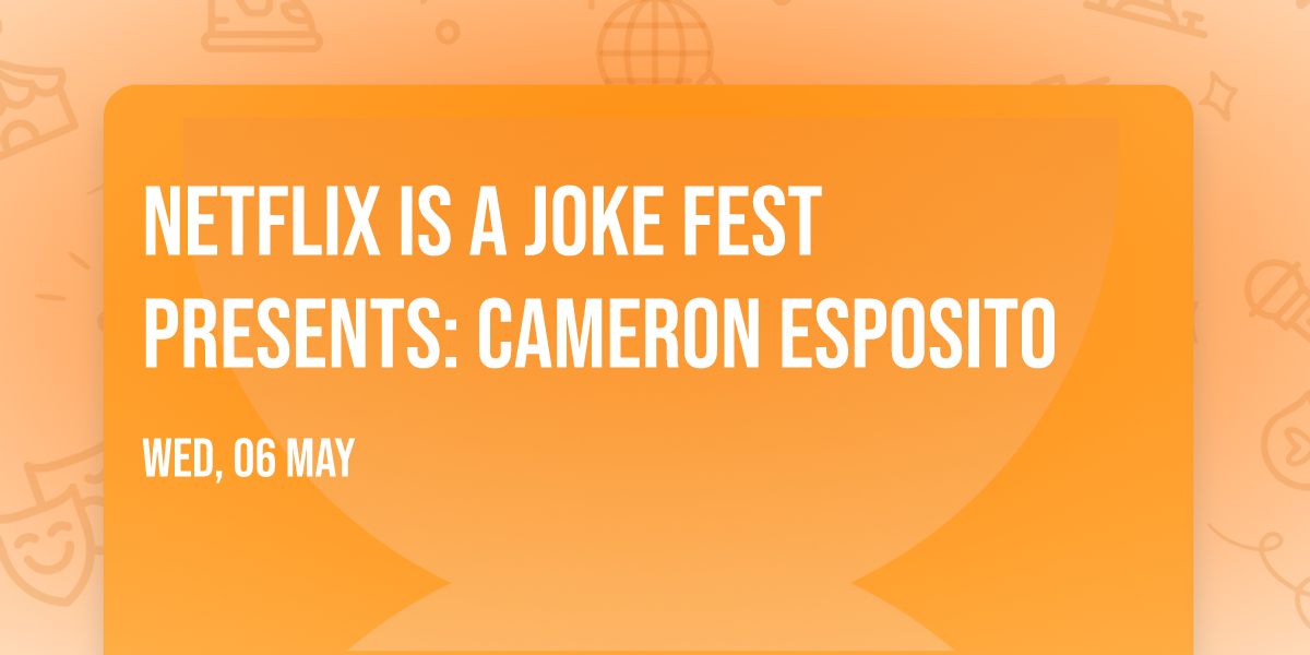 Netflix Is A Joke Fest Presents: Cameron Esposito