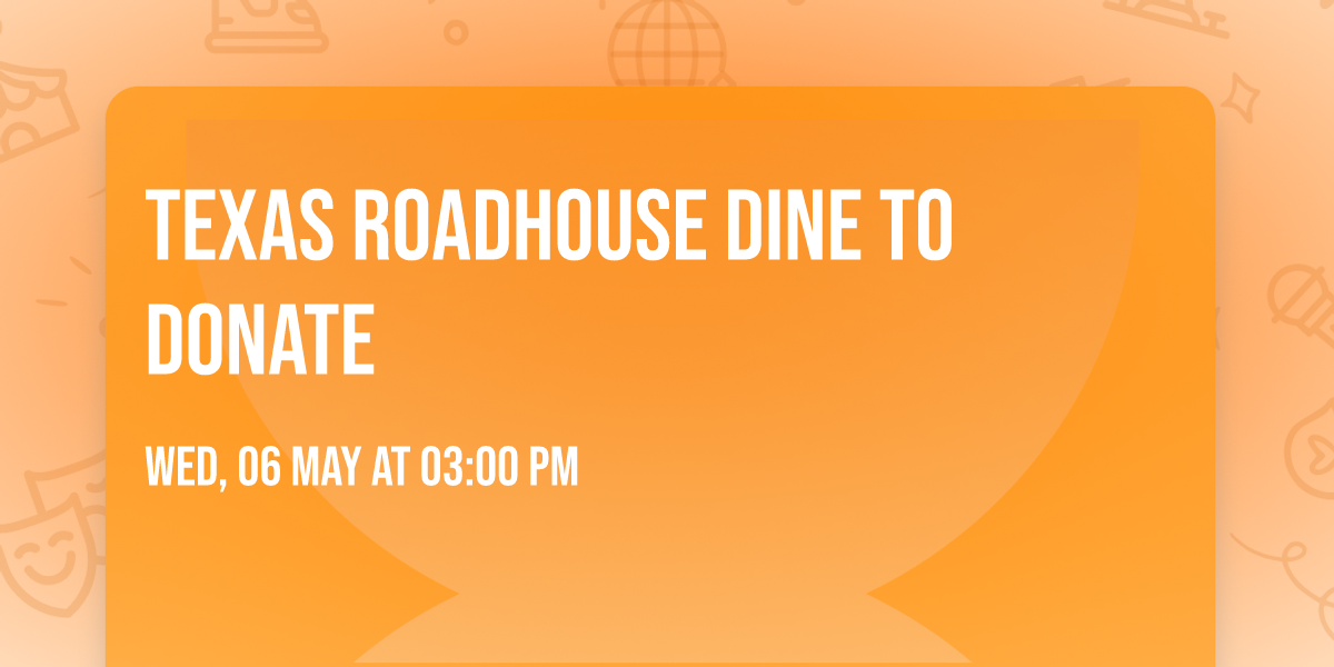 Texas Roadhouse Dine to Donate
