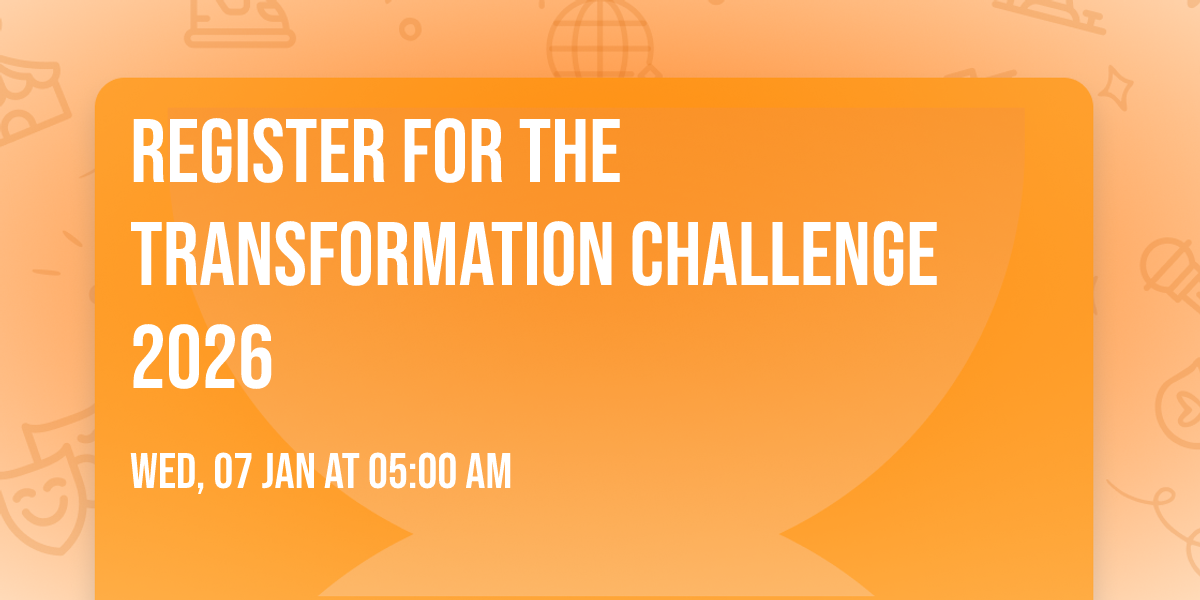 Register for the Transformation Challenge 2026