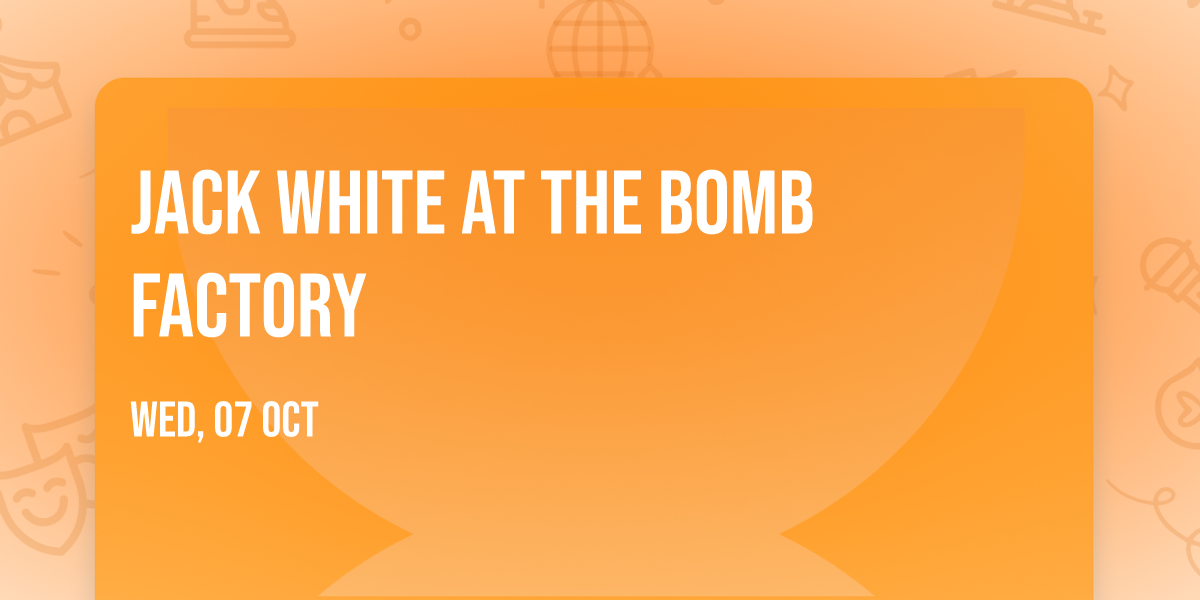 Jack White at The Bomb Factory