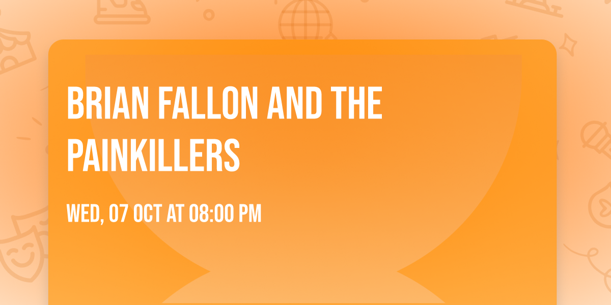 Brian Fallon and The Painkillers