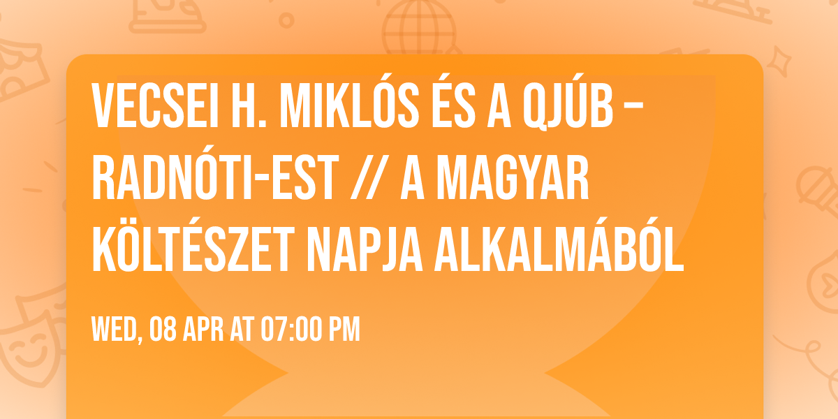 Vecsei H. Mikl\u00f3s \u00e9s a QJ\u00daB \u2013 Radn\u00f3ti-est \/\/ A Magyar K\u00f6lt\u00e9szet Napja alkalm\u00e1b\u00f3l