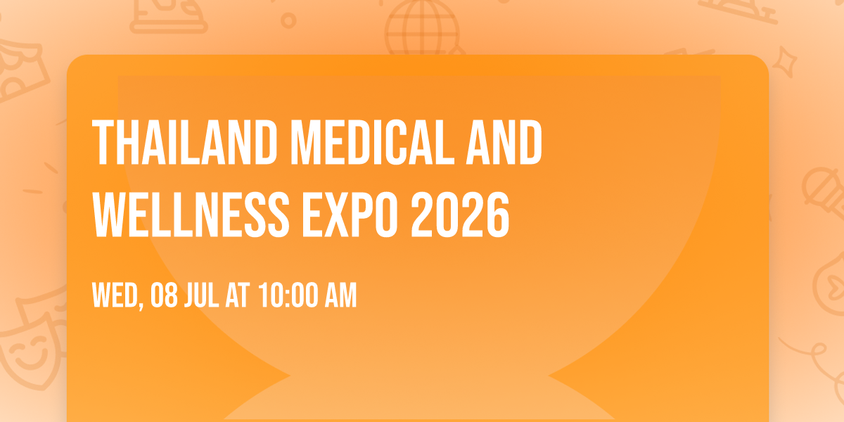 Thailand Medical and Wellness Expo 2026