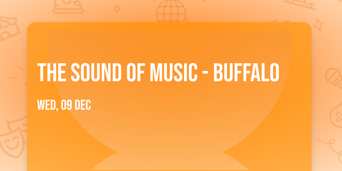 The Sound Of Music - Buffalo