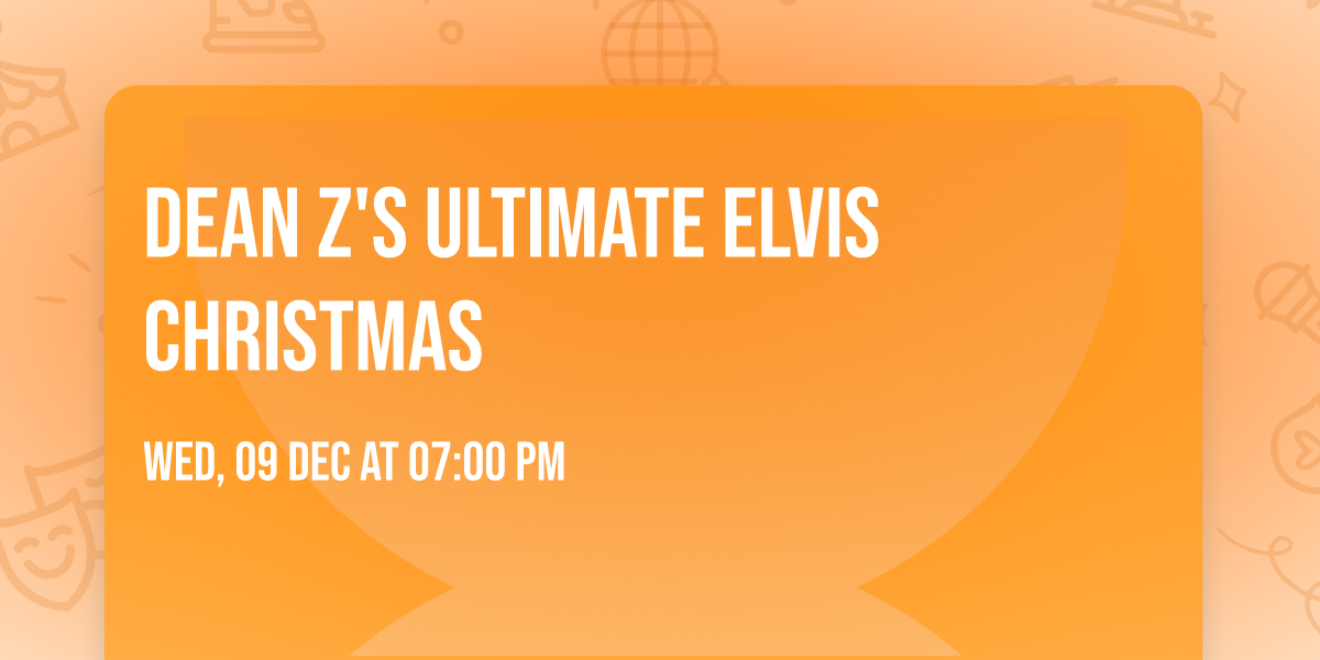 Dean Z's Ultimate Elvis Christmas
