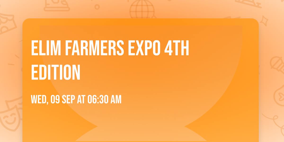 ELIM FARMERS EXPO 4th Edition